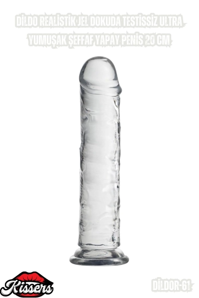 #Kissers00804 - Realistik Jel Dokuda Testissiz Ultra Yumuşak Şeffaf Yapay Penis